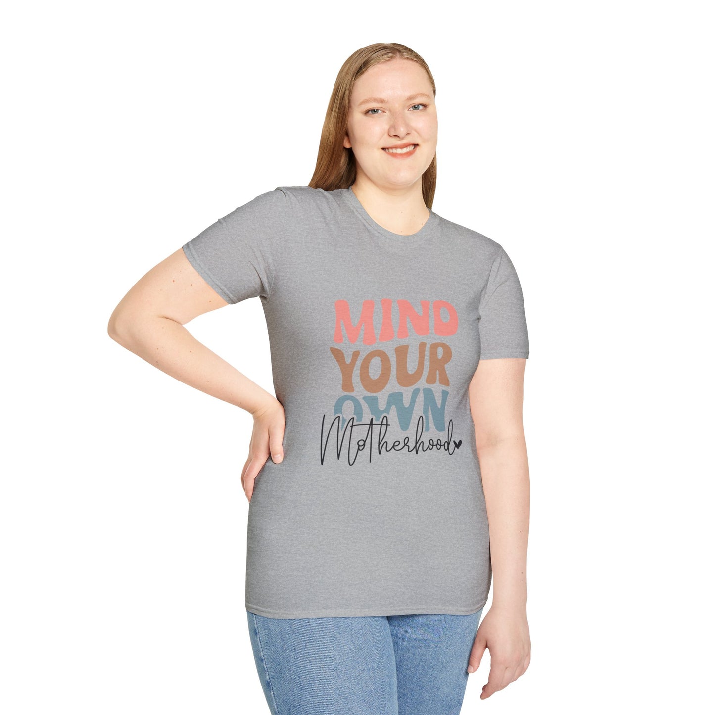 Mind Your Own Motherhood Softstyle T-Shirt