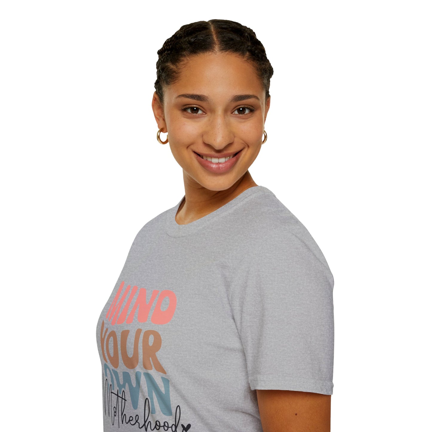 Mind Your Own Motherhood Softstyle T-Shirt